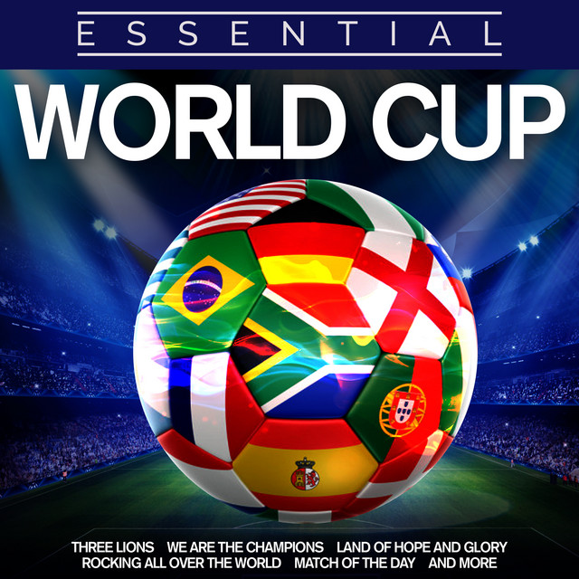 Essential World Cup Songs Compilation by Various Artists Spotify