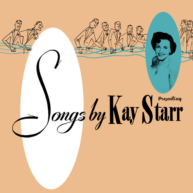 Kay Starr best songs · discography · lyrics