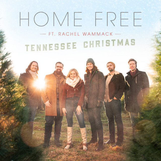 Tennessee Christmas Single by Home Free Spotify