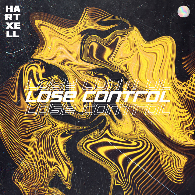 Lose Control song and lyrics by Hartxell Spotify