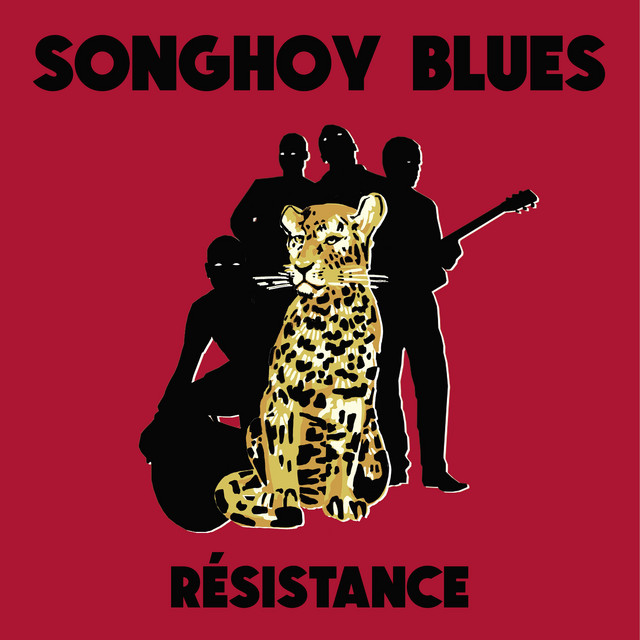 RÃ©sistance Album by Songhoy Blues Spotify
