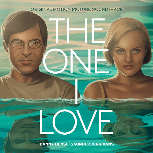 The One I Love (Original Motion Picture Soundtrack) Album by Danny