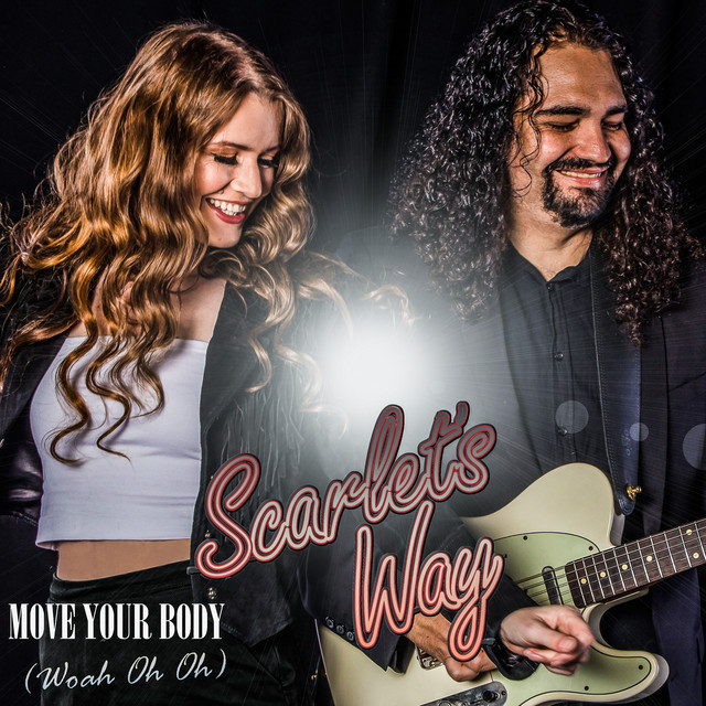 Move Your Body (Woah Oh Oh) song by Scarlet's Way Spotify