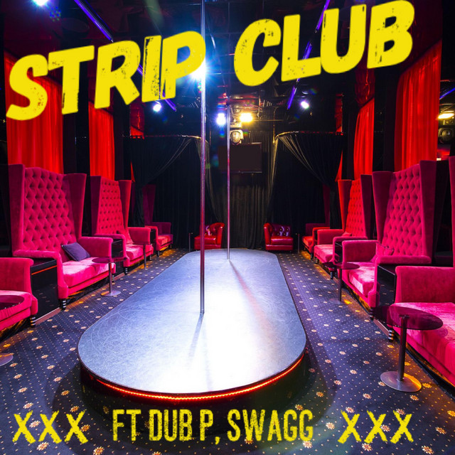 Strip Club song and lyrics by Rome Around, Dub P, Swagg Spotify