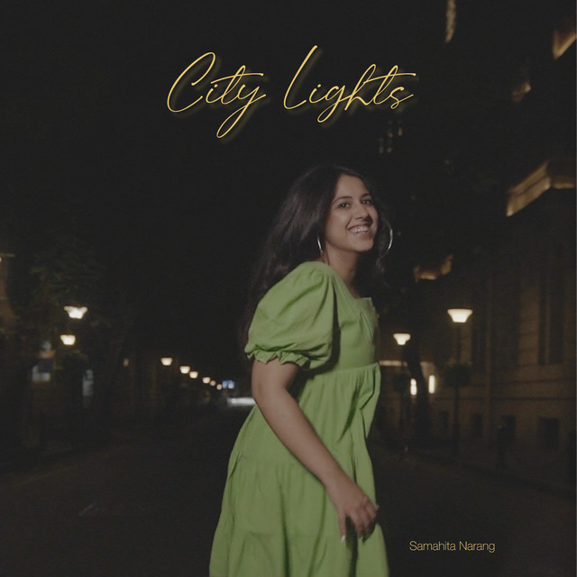 City Lights song and lyrics by Samahita Narang Spotify