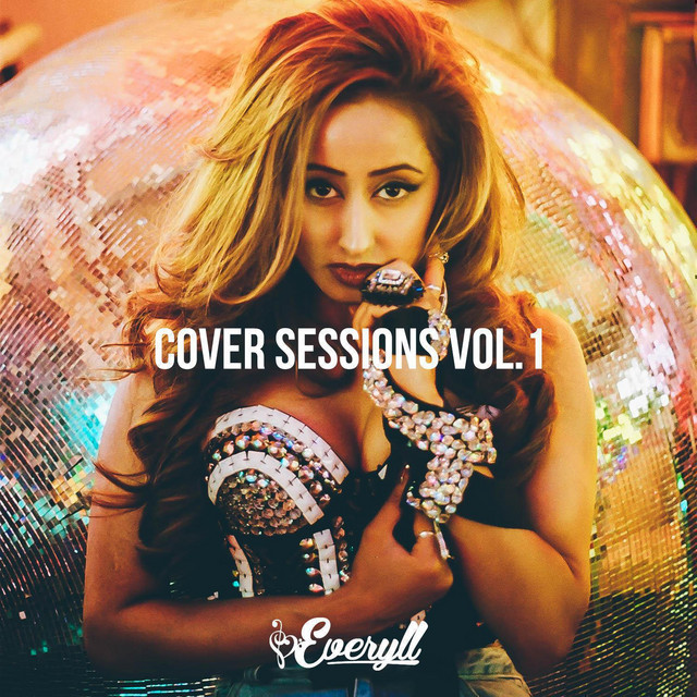 Cover Sessions, Vol. 1 Album by Everyll Spotify