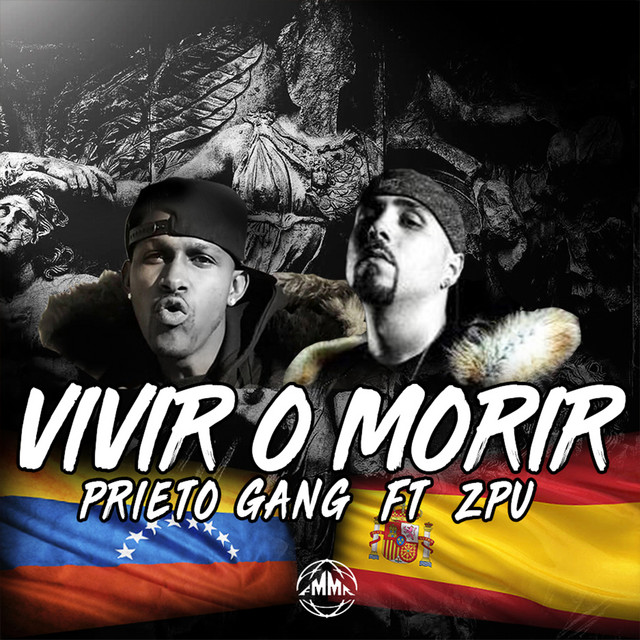 Vivir o Morir by Prieto Gang on Spotify