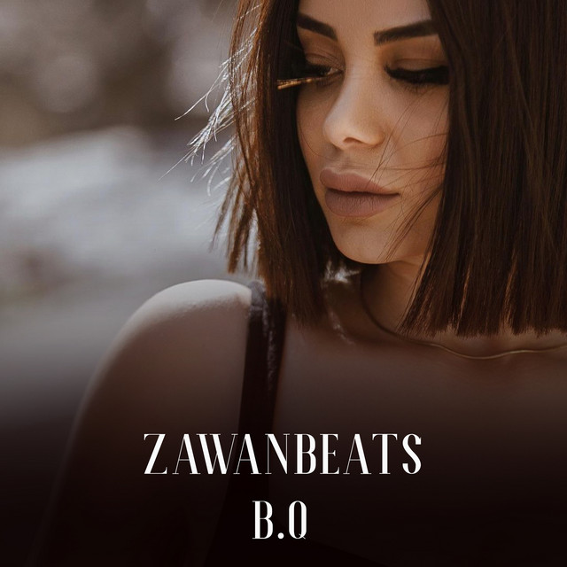 B.Q Single by Zawanbeats Spotify