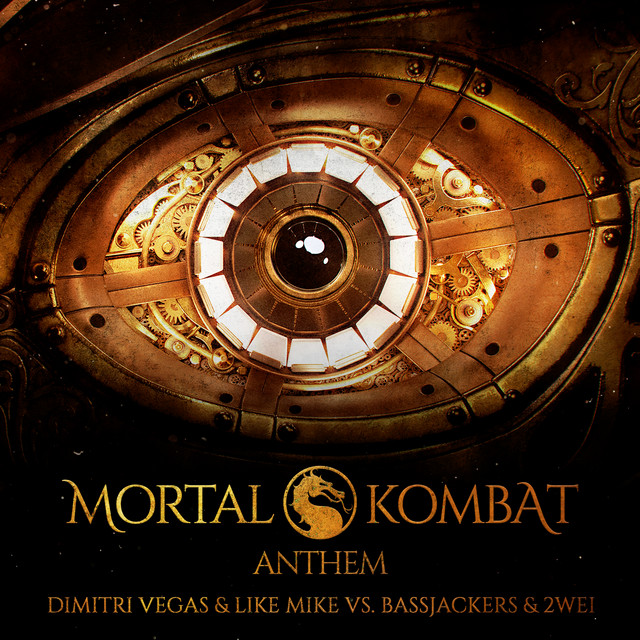 Mortal Kombat Anthem - Club Mix - Song And Lyrics By Dimitri Vegas & Like Mike, Bassjackers, 2Wei | Spotify