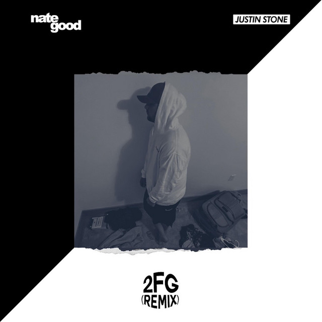 2fg (Remix) Single by Nate Good Spotify