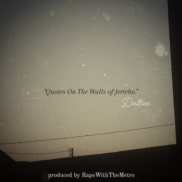 Quotes on the Walls of Jericho Single by Dutee Spotify