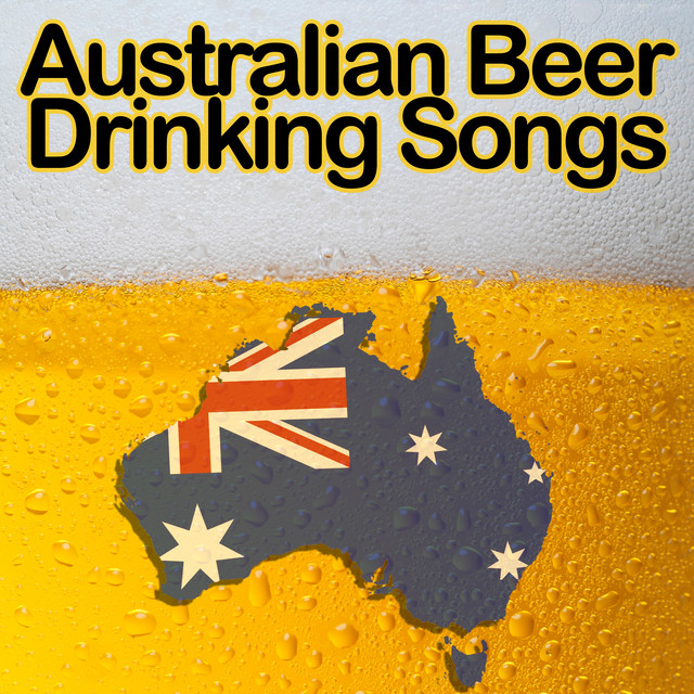 Australian Beer Drinking Songs Album by The Wayfarers Spotify