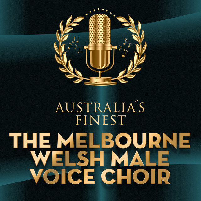 Melbourne Welsh Male Voice Choir genres, songs, analysis and similar