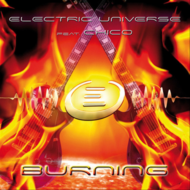 Burning Album by Electric Universe Spotify