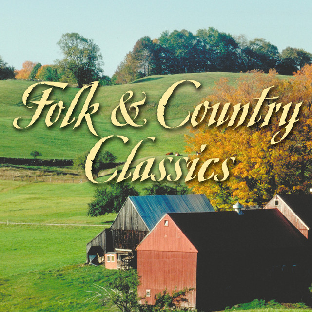 Folk & Country Classics Compilation by Various Artists Spotify