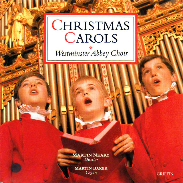 Christmas Carols Westminster Abbey Christmas Carols from Westminster Abbey Album by The Choir Of