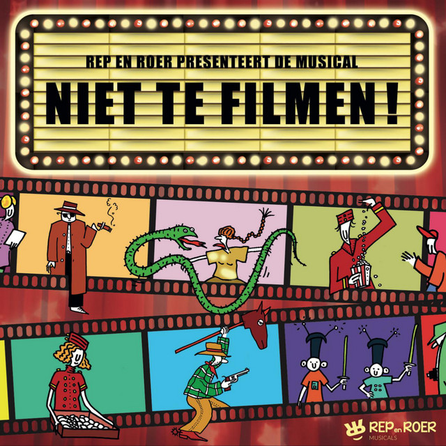 Niet Te Filmen! - Album By Rep En Roer Musicals | Spotify