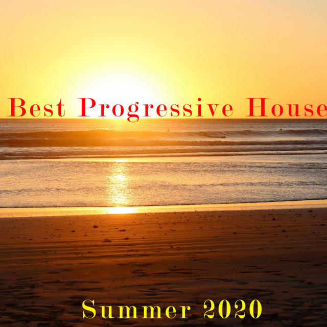 Best Progressive House Summer 2020 Compilation by Various Artists
