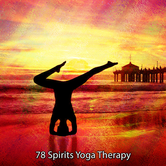 78 Spirits Yoga Therapy Album by Meditation Awareness Spotify