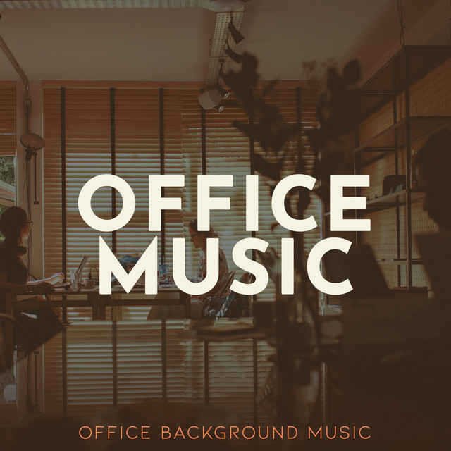 Office Music Album by Office Background Music Spotify