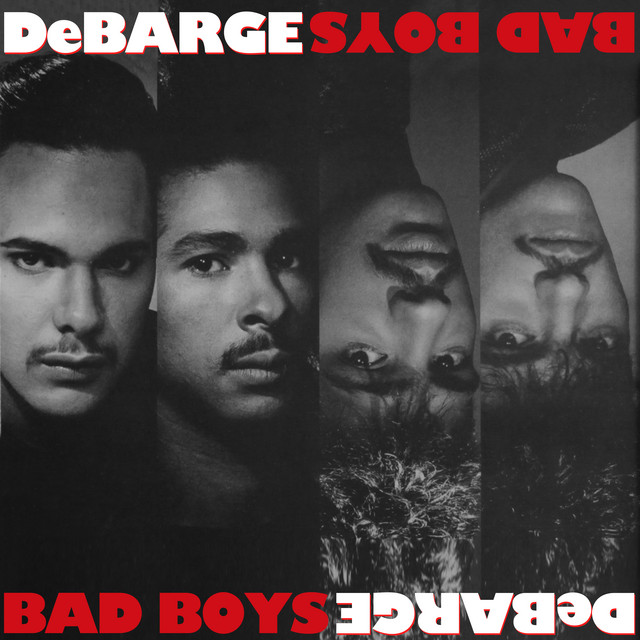 Bad Boys Album by DeBarge Spotify