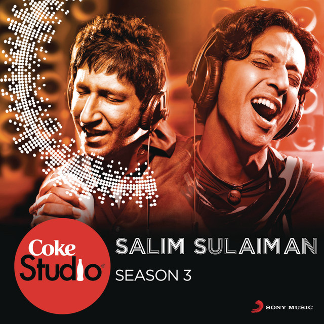 Coke Studio India Season 3 Episode 4 by SalimSulaiman on Spotify