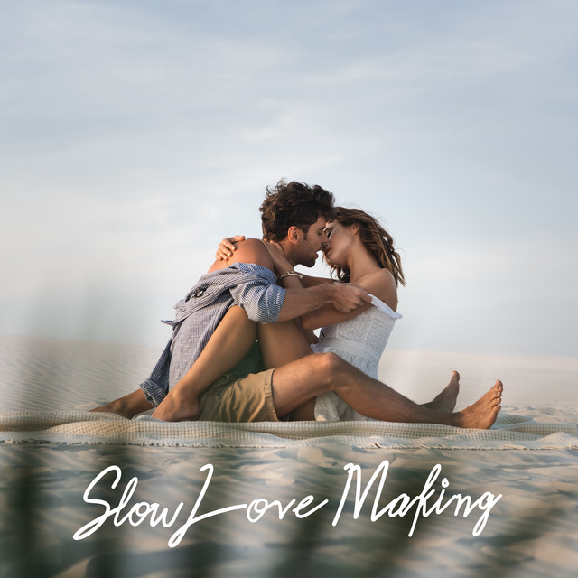 Slow Love Making Chillout BGM for Sexy Moments for Two Álbum de