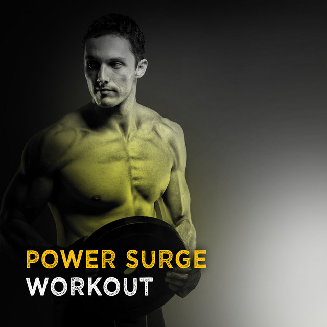 Power Surge Workout Album by Gym Music Spotify