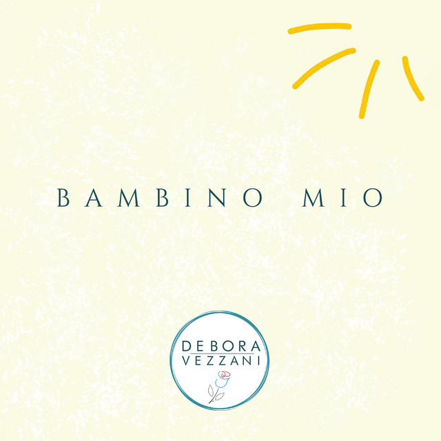Bambino mio Single by Debora Vezzani Spotify