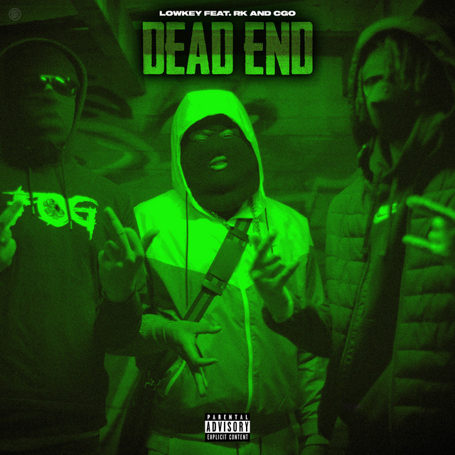 DEAD END by FOG, LOWKEY, CGO, Rk Spotify stream count