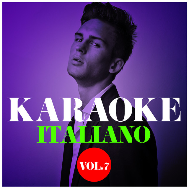 Karaoke Italiano, Vol. 7 Album by Italiana Ameritz Karaoke Spotify