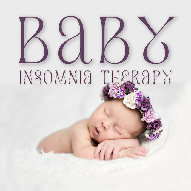 Baby Insomnia Therapy Calm Music for Baby Deep Sleep Album by Gentle