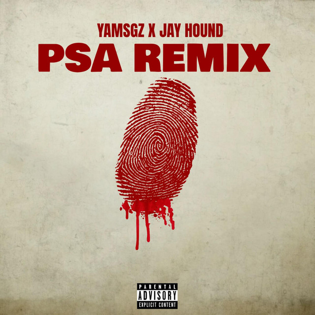 PSA (Remix) Single by Yams Gz Spotify