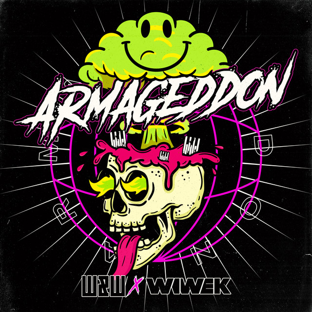 Armageddon song and lyrics by W&W, Wiwek Spotify