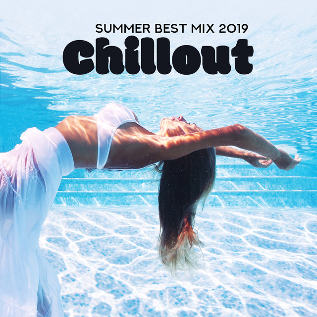 Summer Best Mix 2019 Chillout Tunes and Best Of Deep Chill House Music