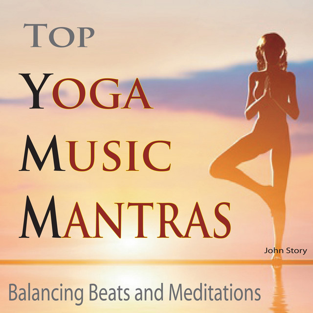 Top Yoga Music Mantras for Life Balancing Beats and Meditations