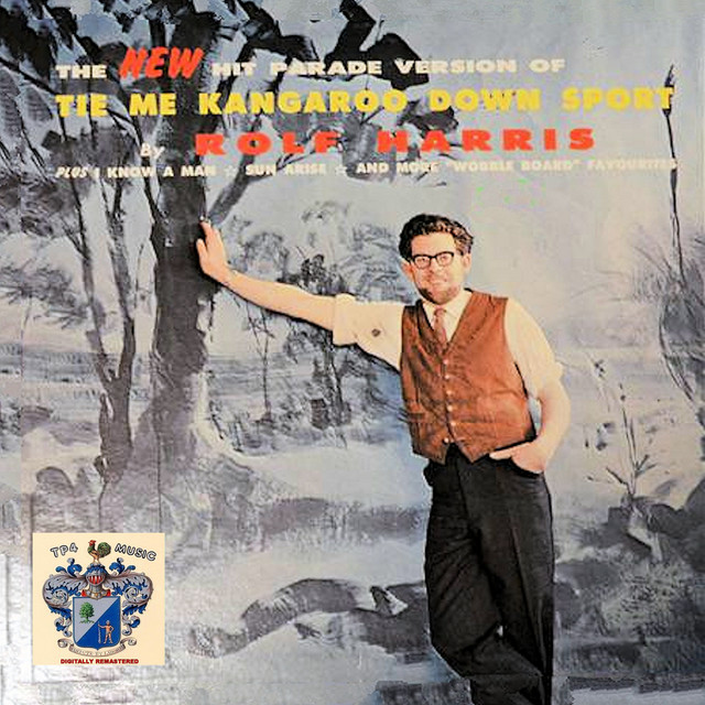 Tie Me Kangaroo Down Sport Album by Rolf Harris Spotify