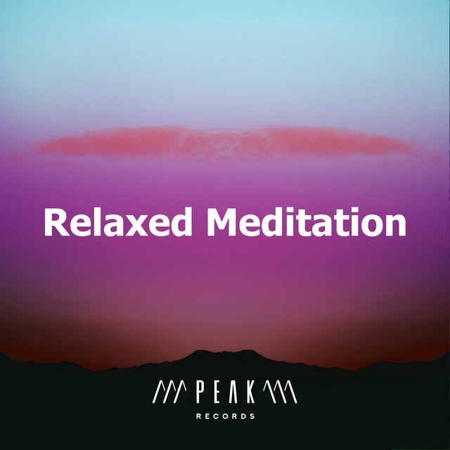 Relaxed Meditation Album by Relaxation And Meditation Spotify
