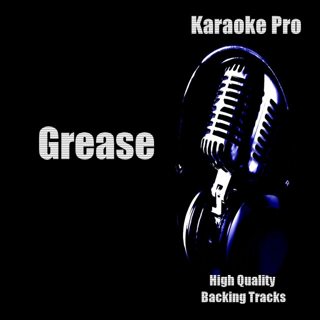 Karaoke Pro Grease Album by KaraokePro Spotify