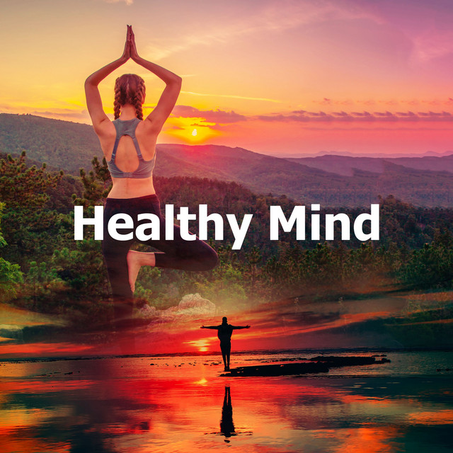 Healthy Mind Album by Healing Yoga Meditation Music Consort Spotify