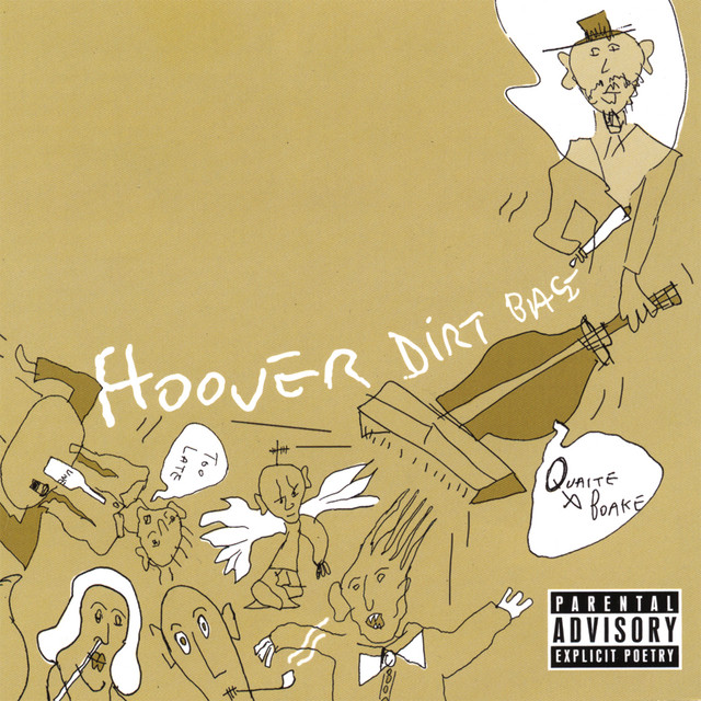 Hoover Dirt Bag Album by Quaite & Boake Spotify