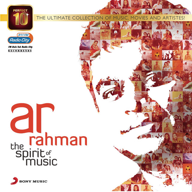 Perfect 10 AR Rahman The Spirit of Music Album by A.R. Rahman