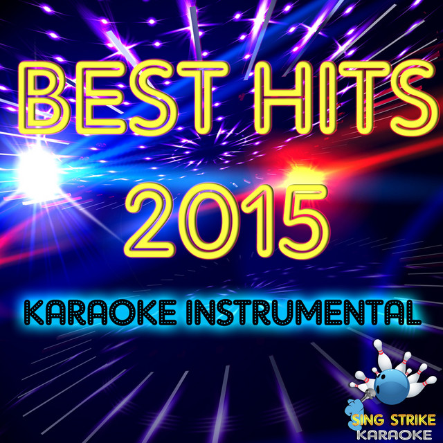 Best Hits 2015 Vol. 1 Karaoke Instrumental (incl. Bailando, Dangerous