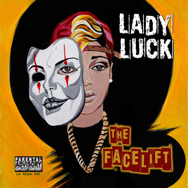 The Facelift Album by Lady Luck Spotify