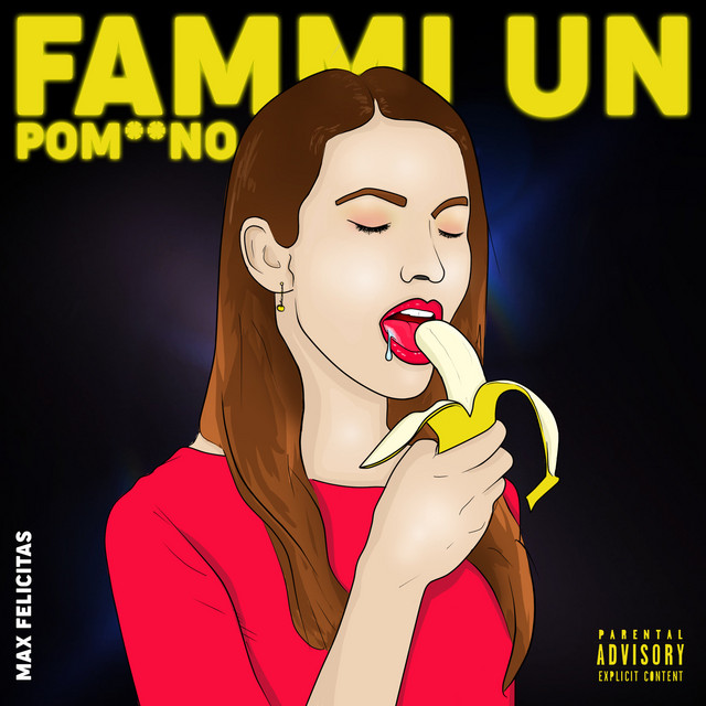 Fammi un pompino Single by Max Felicitas Spotify
