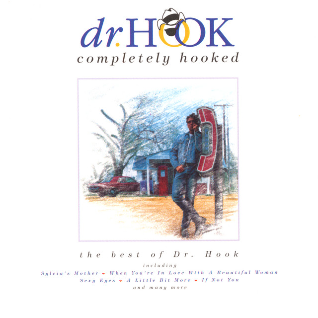 Completely Hooked Album by Dr. Hook Spotify