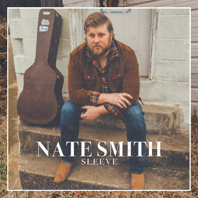 Sleeve song by Nate Smith Spotify