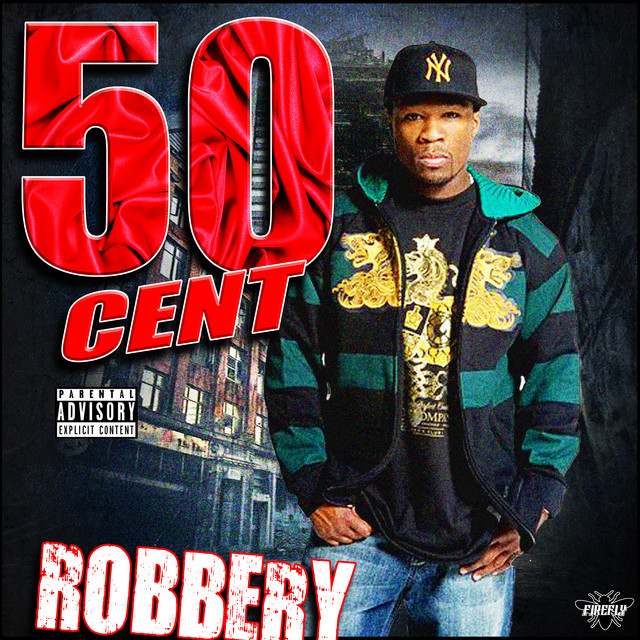 Robbery Album by 50 Cent Spotify
