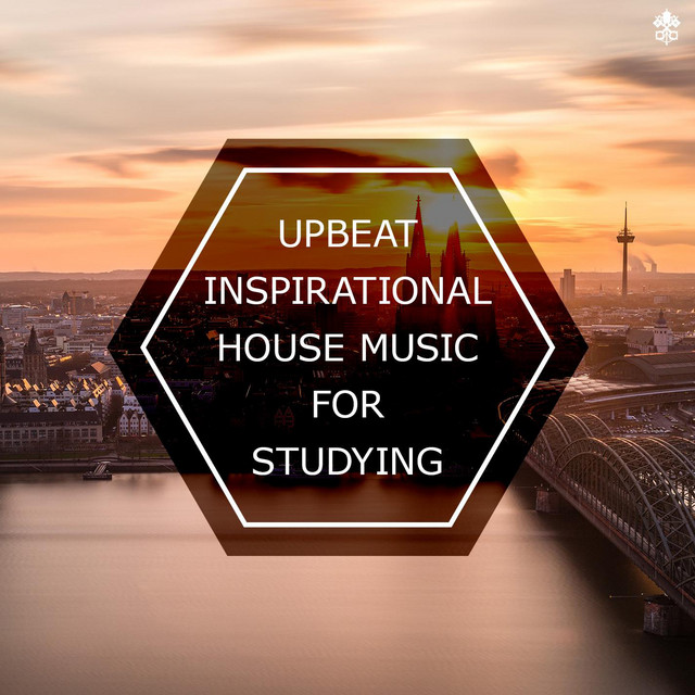 Upbeat Inspirational House Music For Studying Compilation by Various