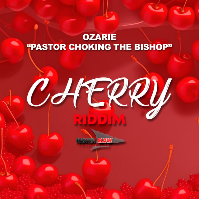 BPM and key for Pastor Choking the (Cherry Riddim) by Ozarie